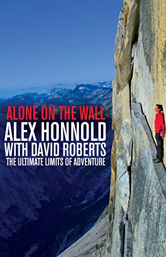 Alone on the Wall: The Ultimate Limits of Adventure von MACMILLAN