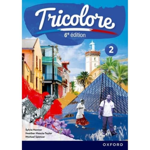 New Tricolore 6E Édition Student Book 2 (CAIE Languages Tricolore 6 Edition)
