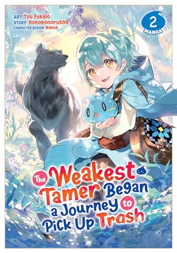 The Weakest Tamer Began a Journey to Pick Up Trash (Manga) Vol. 2 von Seven Seas