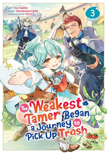The Weakest Tamer Began a Journey to Pick Up Trash (Manga) Vol. 3 von Seven Seas