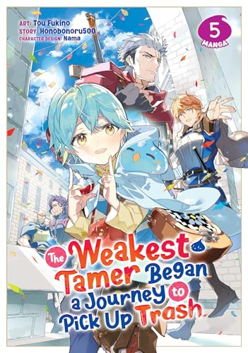 The Weakest Tamer Began a Journey to Pick Up Trash (Manga) Vol. 5 von Seven Seas