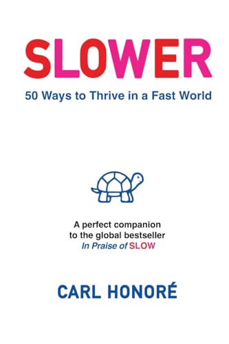 SLOWER: 50 Ways To Thrive In A Fast World von Nielsen