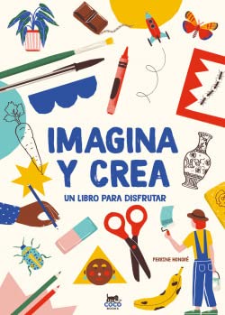 Imagina y crea: Un libro para disfrutar von COCO BOOKS