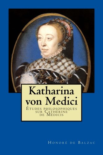 Katharina von Medici von CreateSpace Independent Publishing Platform