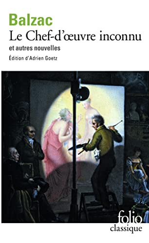 Le Chef-d'oeuvre inconnu: Et autres nouvelles (Folio Classique)