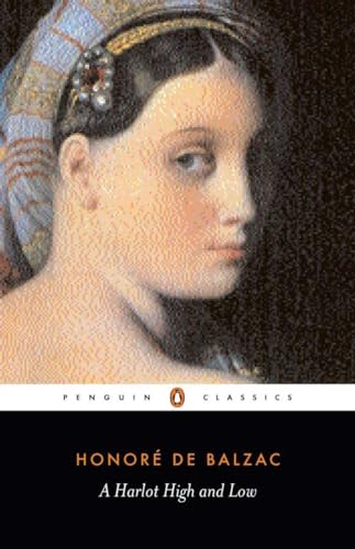 A Harlot High and Low: (Splendeurs Et Miseres Des Courtisanes (The Human Comedy) von Penguin Classics