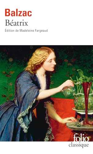Béatrix: Edition de Madeleine Fargeaud (Collection Folio)
