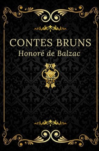 Contes bruns: Texte intégral annoté d’une biographie d’auteur von Independently published