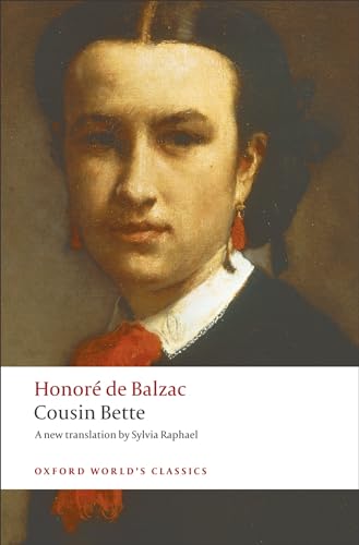 Cousin Bette, Enlish edition (Oxford World's Classics) von Oxford University Press, USA