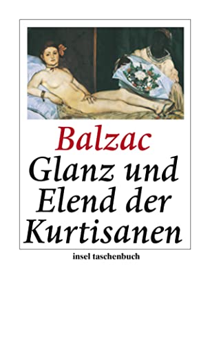Glanz und Elend der Kurtisanen: Roman (insel taschenbuch) von Insel Verlag GmbH