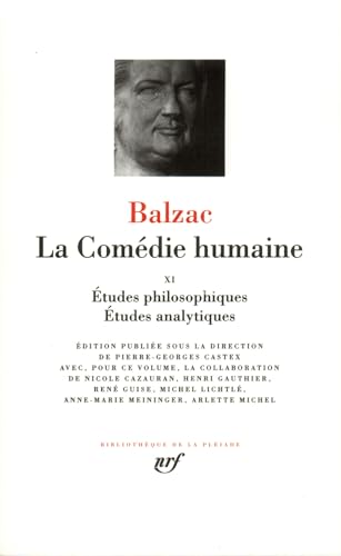 La Comedie humaine 11/Oeuvres philosophiques, etudes analytiques: Tome 11