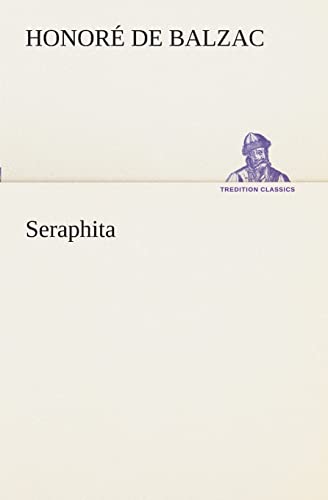 Seraphita (TREDITION CLASSICS) von Tredition Classics