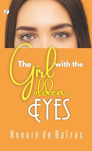 The Girl with the Golden Eyes von Pharos Books Private Limited