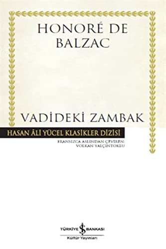 Vadideki Zambak: Hasan Ali Yücel Klasikler Dizisi