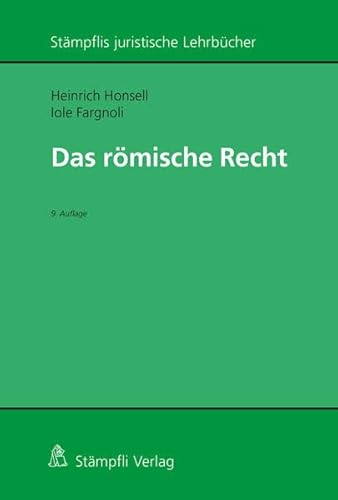 Römisches Recht (Stämpflis juristische Lehrbücher) von Stämpfli Verlag AG