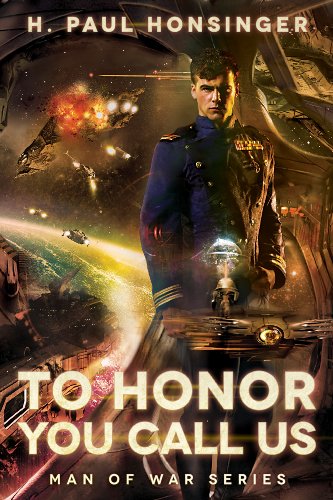 To Honor You Call Us (Man of War, Band 1) von 47north