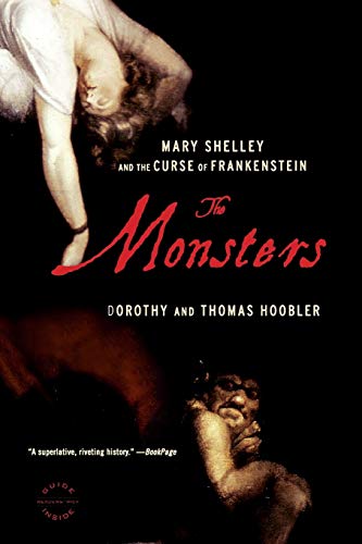 The Monsters: Mary Shelley and the Curse of Frankenstein von Back Bay Books
