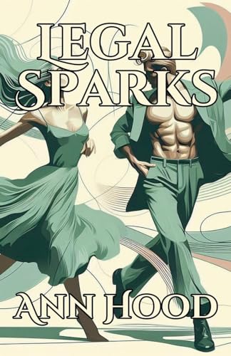 Legal Sparks von Ann Hood