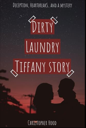Dirty laundry: Tiffany story von Independently published