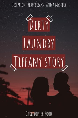 Dirty laundry: Tiffany story von Independently published