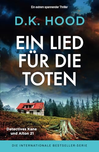Ein Lied für die Toten: Ein extrem spannender Thriller (Detectives Kane und Alton, Band 21) von Bookouture
