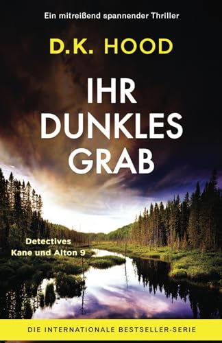 Ihr dunkles Grab: Ein mitreißend spannender Thriller (Detectives Kane und Alton, Band 9) von Bookouture