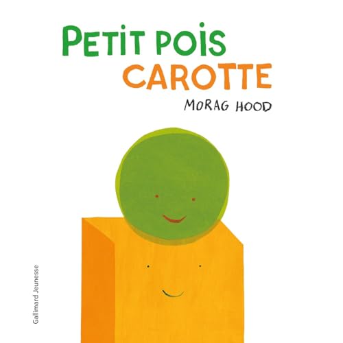 Petit pois carotte von GALLIMARD JEUNE