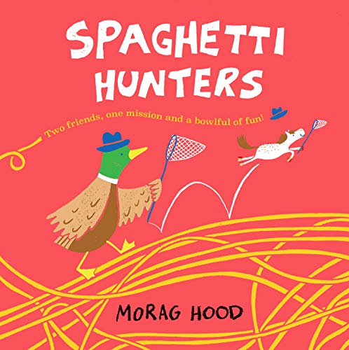 Spaghetti Hunters: A Duck and Tiny Horse Adventure (Aziza's Secret Fairy Door, 63) von Two Hoots