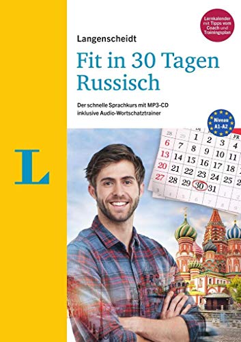 Langenscheidt Fit in 30 Tagen - Russisch - Sprachkurs für Anfänger und Wiedereinsteiger: Der schnelle Sprachkurs mit MP3-CD inklusive Audio-Wortschatztrainer Langenscheidt Fit in 30 Tagen - Russisch - Sprachkurs für Anfänger und Wiedereinsteiger: Der schnelle Sprachkurs mit MP3-CD inklusive Audio-Wortschatztrainer