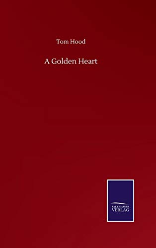 A Golden Heart von Salzwasser-Verlag Gmbh