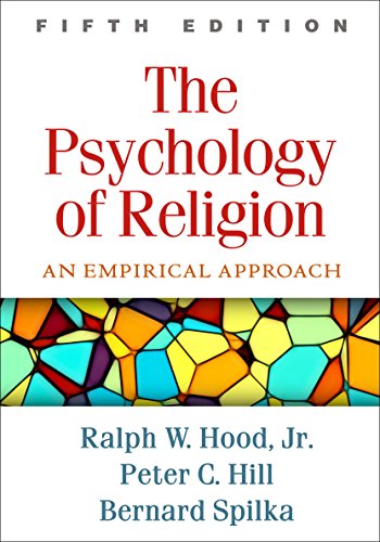 The Psychology of Religion, Fifth Edition: An Empirical Approach von Taylor & Francis