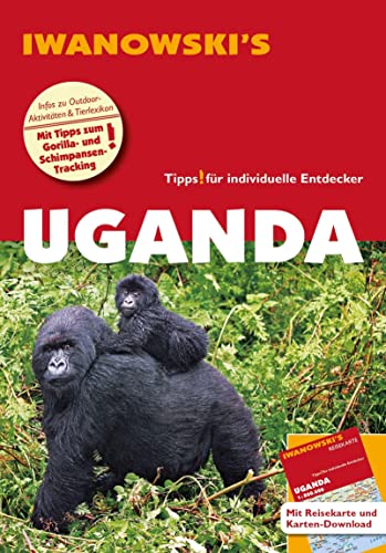 Uganda - Reiseführer von Iwanowski: Individualreiseführer mit Extra-Reisekarte und Karten-Download (Reisehandbuch)