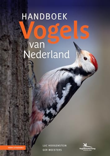 Handboek vogels van Nederland: Herkenning, verspreiding en leefwijze von KNNV Uitgeverij