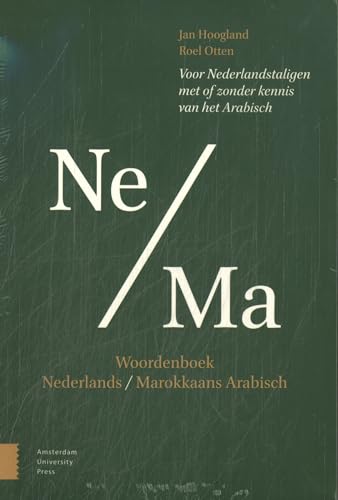 Woordenboek Marokkaans-Nederlands en Nederlands-Marokkaans SET: Voor Nederlandstaligen met of zonder kennis van het Arabisch von Amsterdam University Press