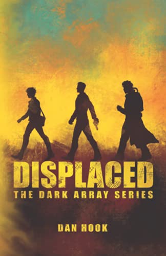 Displaced: Book 1 of The Dark Array Series