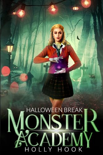 Monster Academy [Halloween Break] von Independently published