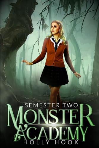 Monster Academy [Semester Two] von Independently published