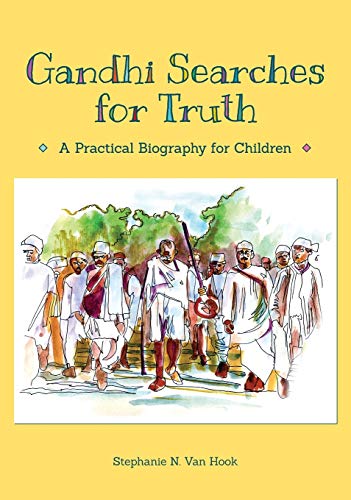 Gandhi Searches for Truth: A Practical Biography for Children von Ingramcontent