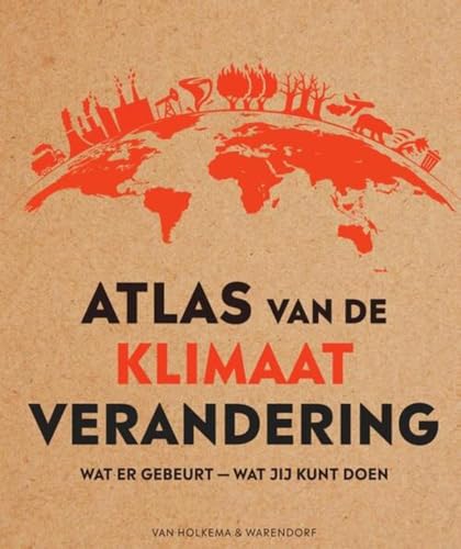 Atlas van de klimaatverandering von Van Holkema & Warendorf