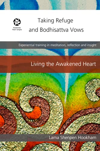 Taking Refuge and Bodhisattva Vows von CreateSpace Independent Publishing Platform