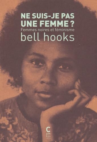 Ne suis-je pas une femme ?: Femmes noires et féminisme von TASCHEN
