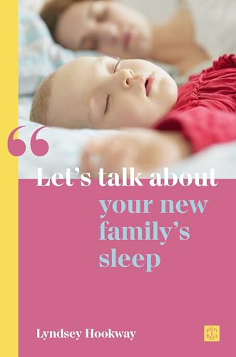 Let's Talk About Your New Family's Sleep von Pinter & Martin Ltd.