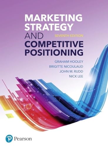 Marketing Strategy and Competitive Positioning, 7th Edition von Pearson