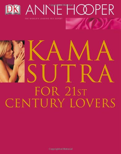 Kama Sutra for 21st Century Lovers
