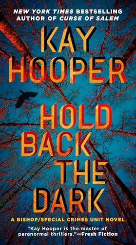 Hold Back the Dark: Bishop / Special Crimes Unit #6 von BERKLEY