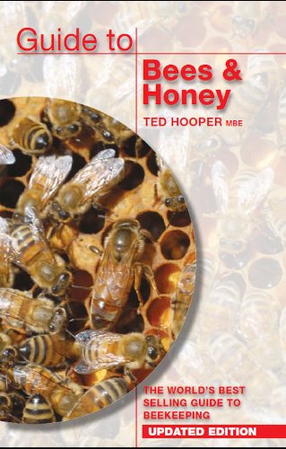 Guide to Bees & Honey: The World's Best Selling Guide to Beekeeping