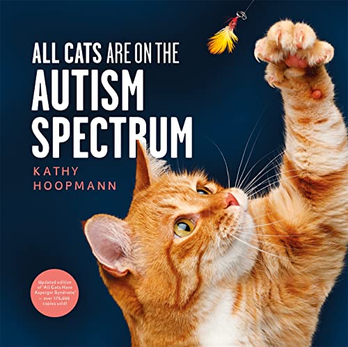 All Cats Are on the Autism Spectrum: An Affirming Introduction to Autism All Cats Are on the Autism Spectrum: An Affirming Introduction to Autism von Jessica Kingsley Publishers