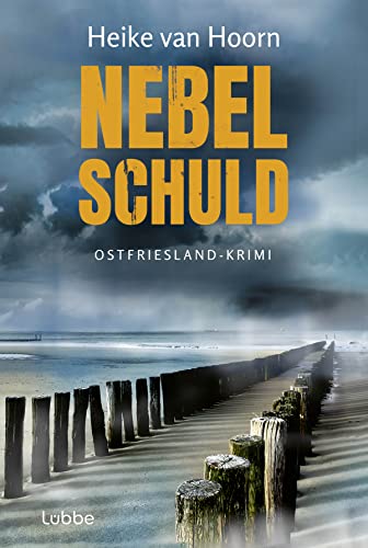 Nebelschuld: Ostfriesland-Krimi (Ein Fall für Kommissar Möllenkamp, Band 3)