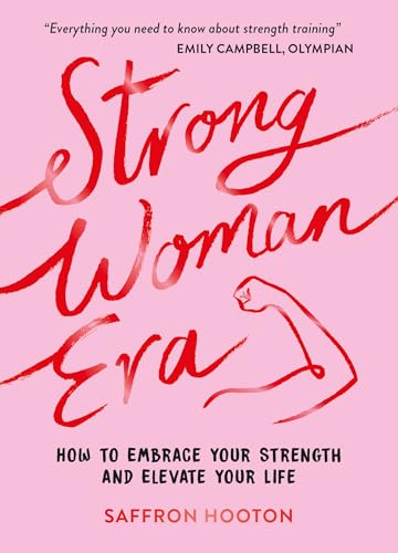Strong Woman Era: How to Embrace Your Strength and Elevate Your Life von Vie
