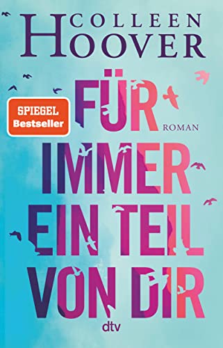 Für immer ein Teil von dir: Roman | Die deutsche Ausgabe von ›Reminders of Him‹